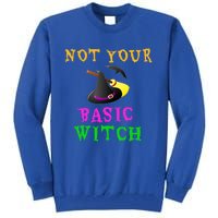 Not Your Basic Witch Funny Witch Halloween Costume Gift Tall Sweatshirt