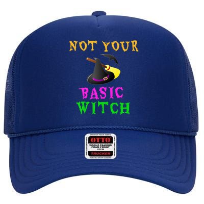 Not Your Basic Witch Funny Witch Halloween Costume Gift High Crown Mesh Back Trucker Hat