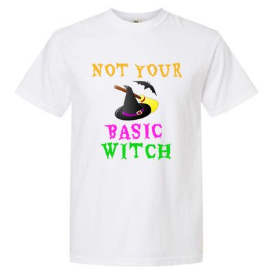 Not Your Basic Witch Funny Witch Halloween Costume Gift Garment-Dyed Heavyweight T-Shirt