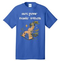 Not Your Basic Witch Tall T-Shirt