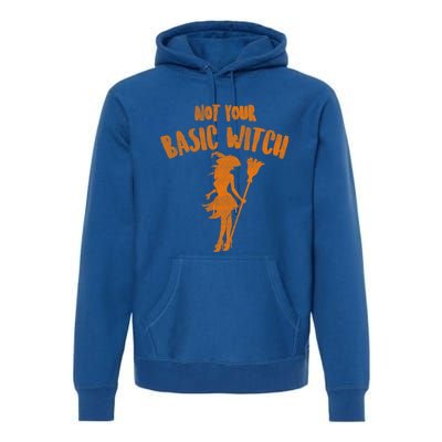 Not Your Basic Witch Gift Premium Hoodie