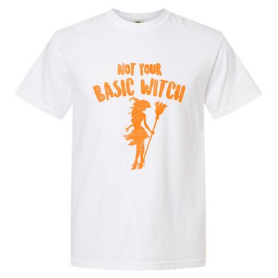 Not Your Basic Witch Gift Garment-Dyed Heavyweight T-Shirt