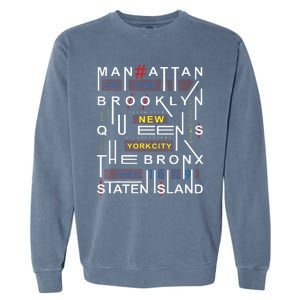 New York City Big Apple Bronx Queens Manhattan Staten Island Garment-Dyed Sweatshirt