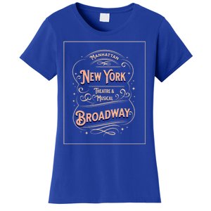 New York City Broadway Nyc Musical Theater Tourist City Gift Women's T-Shirt