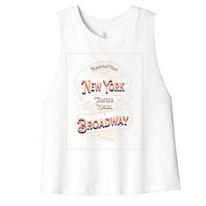 New York City Broadway Nyc Musical Theater Tourist City Gift Women's Racerback Cropped Tank