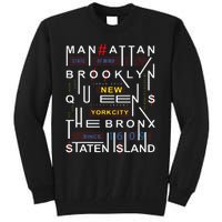 New York City Big Apple Bronx Queens Manhattan Staten Island Tall Sweatshirt