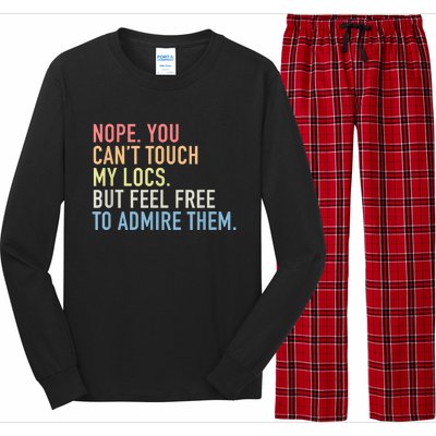 Nope. You Can't Touch My Locs Dreadlocks Long Sleeve Pajama Set