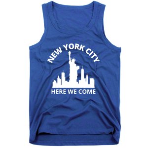 New York City Here We Come Vacation Road Trip Meaningful Gift Tank Top