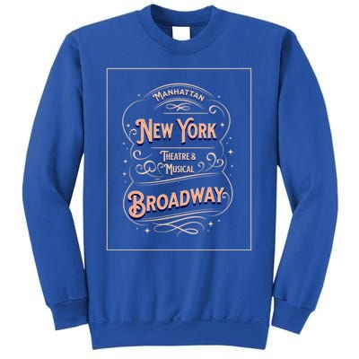 New York City Broadway Nyc Musical Theater Tourist City Gift Sweatshirt