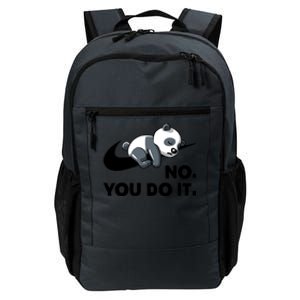 No You Do It Funny Lazy Panda Gift Cute Animal Daily Commute Backpack