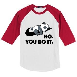 No You Do It Funny Lazy Panda Gift Cute Animal Kids Colorblock Raglan Jersey