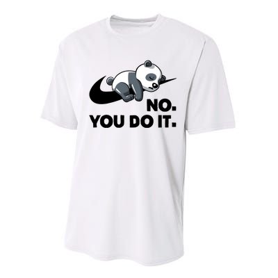 No You Do It Funny Lazy Panda Gift Cute Animal Performance Sprint T-Shirt