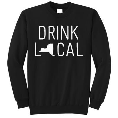 New York Drink Local New York Gift Sweatshirt