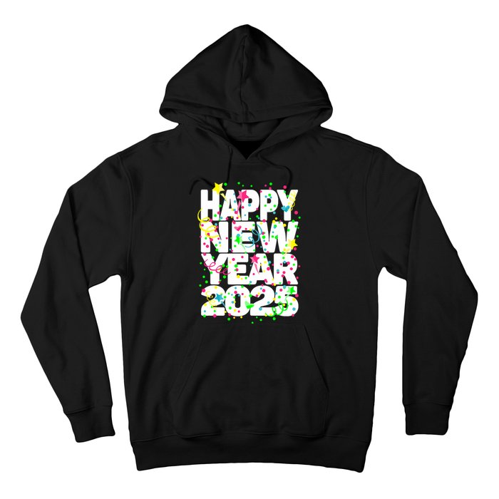 New Years Eve Party Supplies Nye 2025 Happy New Year Hoodie