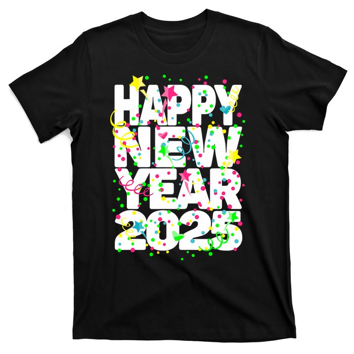 New Years Eve Party Supplies Nye 2025 Happy New Year T-Shirt