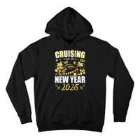 New Years Eve Party Cruising Into 2025 Favors Family Holiday Gift Tall Hoodie