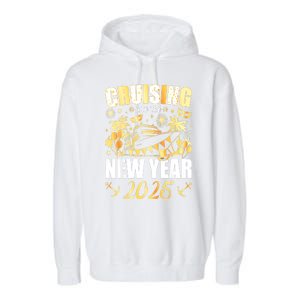 New Years Eve Party Cruising Into 2025 Favors Family Holiday Gift Garment-Dyed Fleece Hoodie