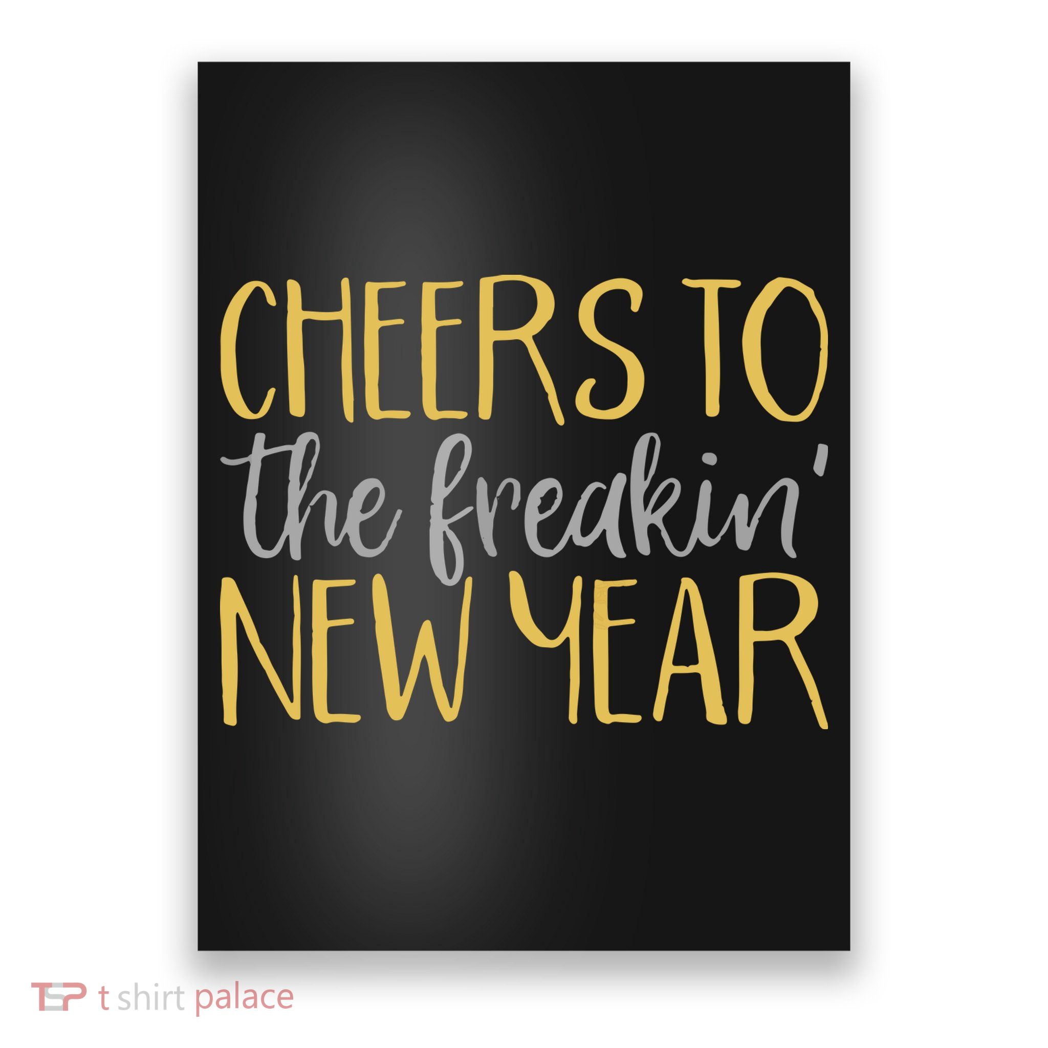 New Years Eve For Funny Happy New Year Party Poster