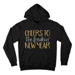 New Years Eve For Funny Happy New Year Party Tall Hoodie