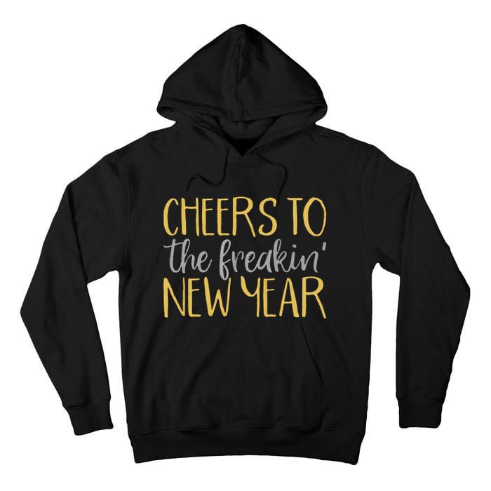 New Years Eve For Funny Happy New Year Party Tall Hoodie