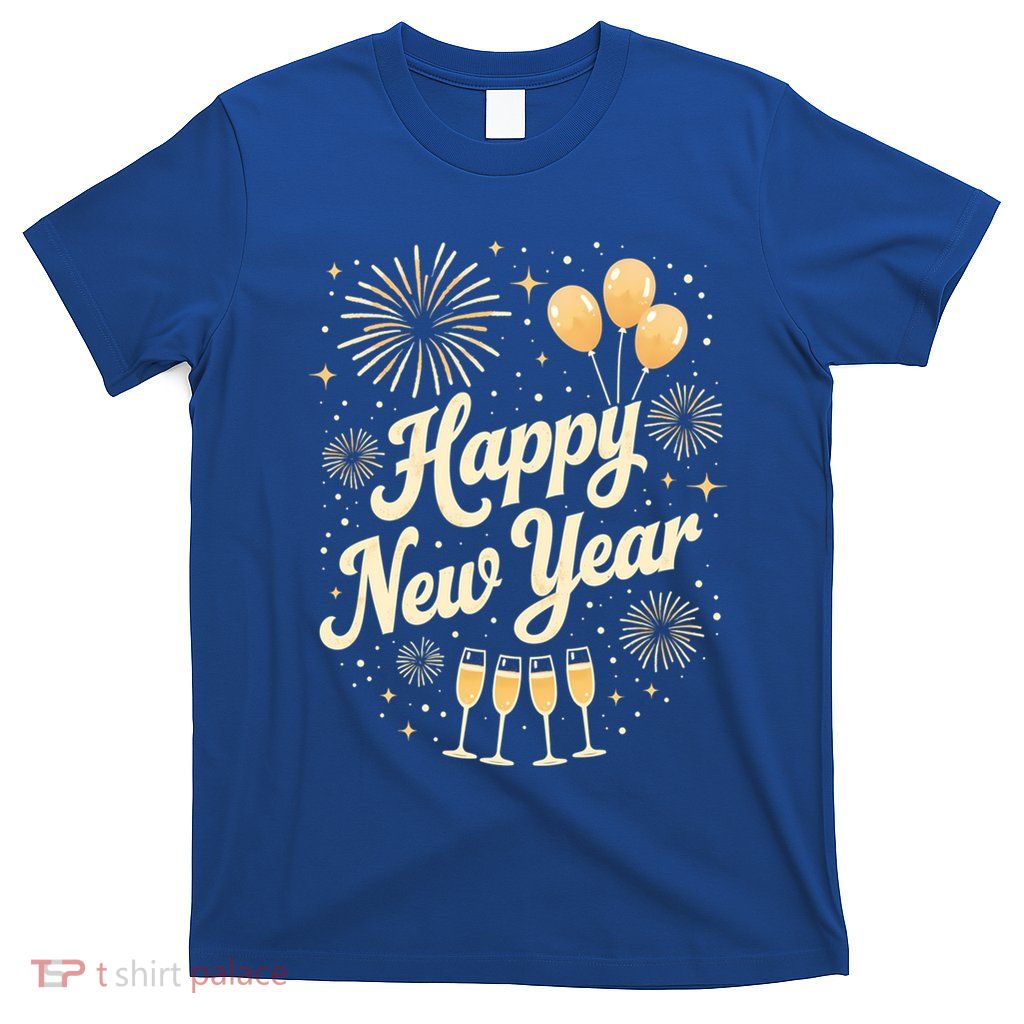 New Years Eve Happy New Year Party Supplies Fireworks Cool Gift T-Shirt