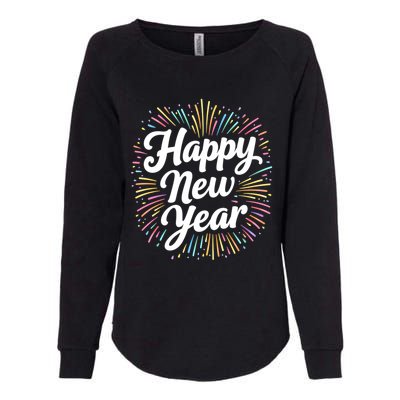 New Years Eve Happy New Year Party Supplies Fireworks Gift Womens California Wash Sweatshirt