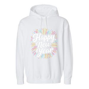 New Years Eve Happy New Year Party Supplies Fireworks Gift Garment-Dyed Fleece Hoodie