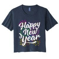 New Years Eve Party Supplies 2024 Happy New Year Fireworks Women's Crop Top Tee