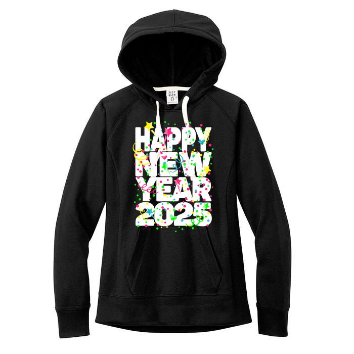 New Years Eve Party Supplies Nye 2025 Happy New Year Women's Fleece Hoodie