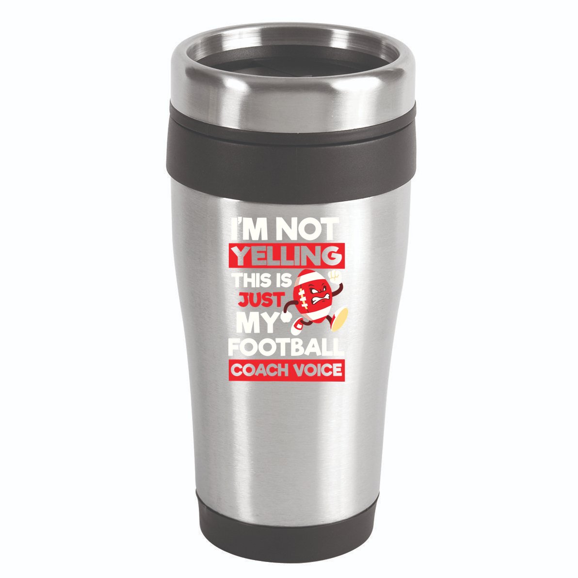 Not Yelling Football Coach Voice Design Football Coach 16oz Travel Tumbler