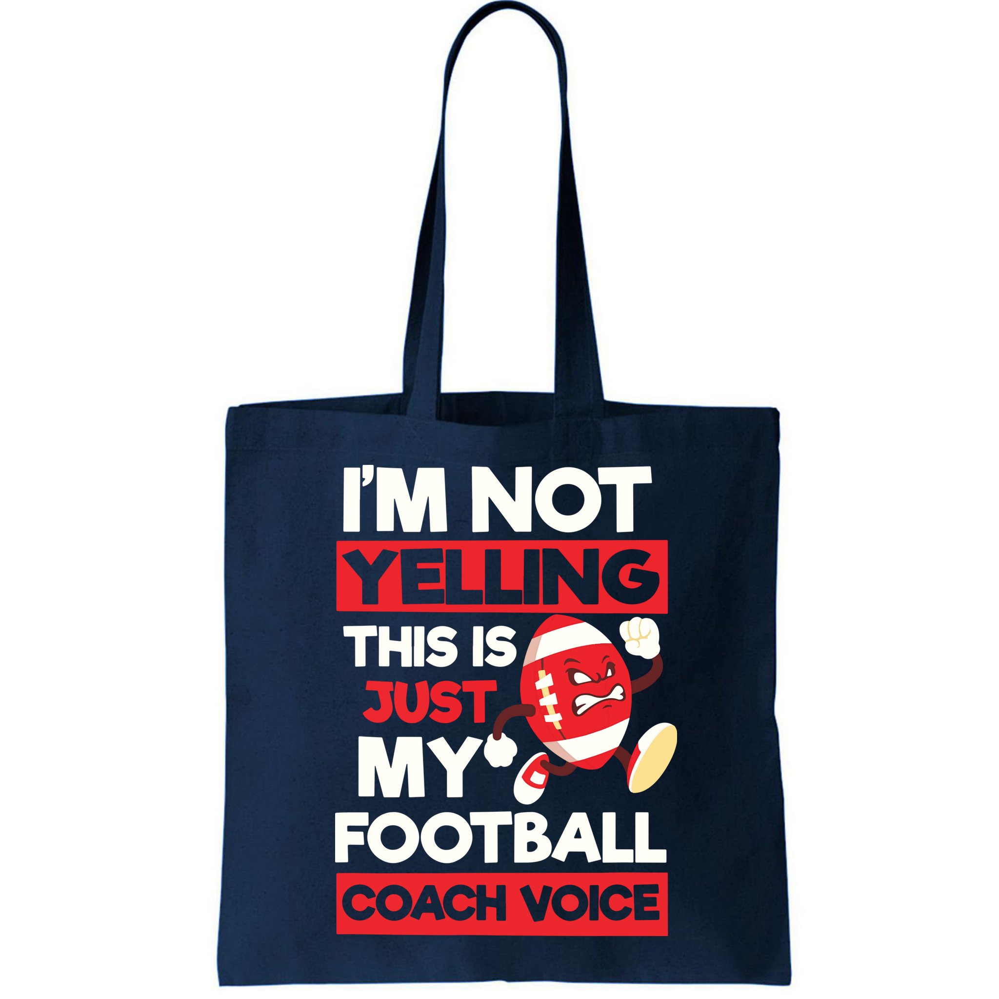 Not Yelling Football Coach Voice Design Football Coach Bag