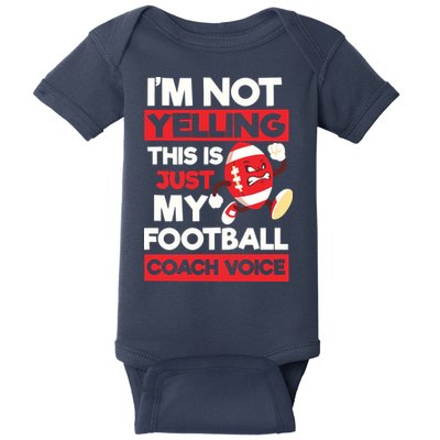 Not Yelling Football Coach Voice Design Football Coach Baby Bodysuit