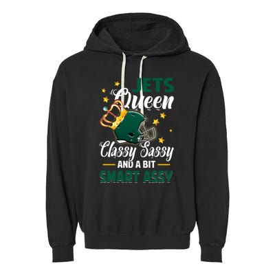 New York Football Queen Classy Sassy And A Bit Smart Assy Garment-Dyed Fleece Hoodie