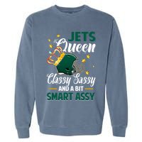 New York Football Queen Classy Sassy And A Bit Smart Assy Garment-Dyed Sweatshirt