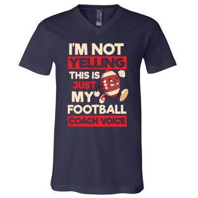 Not Yelling Football Coach Voice Design Football Coach V-Neck T-Shirt