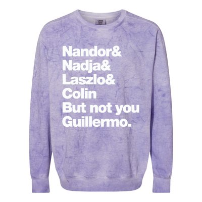 Not You Guillermo What We Do In The Shadows Colorblast Crewneck Sweatshirt