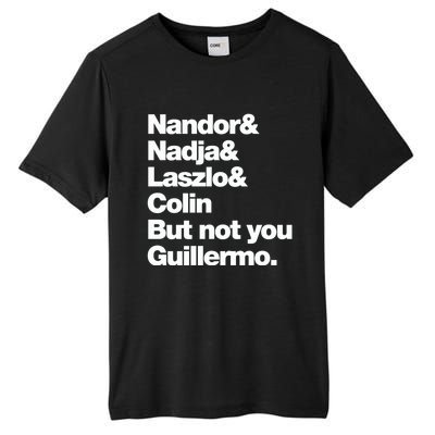 Not You Guillermo What We Do In The Shadows Tall Fusion ChromaSoft Performance T-Shirt