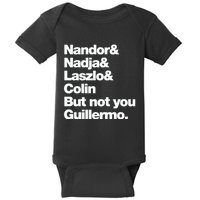 Not You Guillermo What We Do In The Shadows Baby Bodysuit