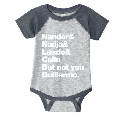 Not You Guillermo What We Do In The Shadows Infant Baby Jersey Bodysuit