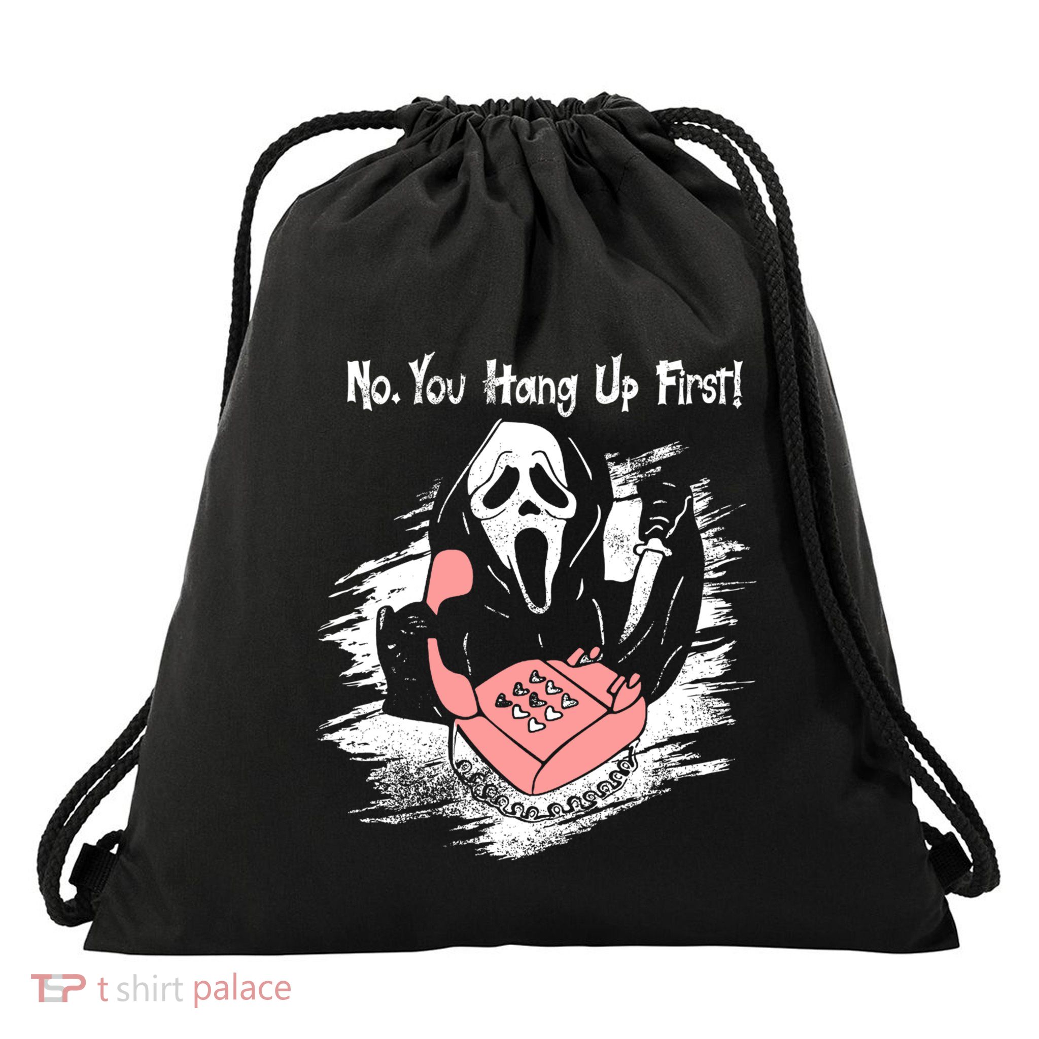 No You Hang Up First Ghost Calling Halloween Cute Gift Drawstring Bag