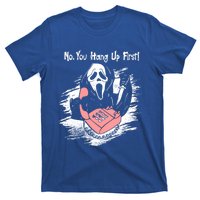 No You Hang Up First Ghost Calling Halloween Cute Gift T-Shirt