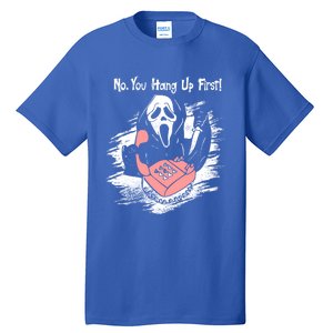 No You Hang Up First Ghost Calling Halloween Cute Gift Tall T-Shirt