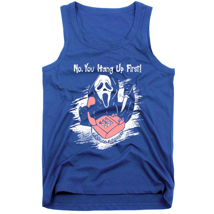 No You Hang Up First Ghost Calling Halloween Cute Gift Tank Top