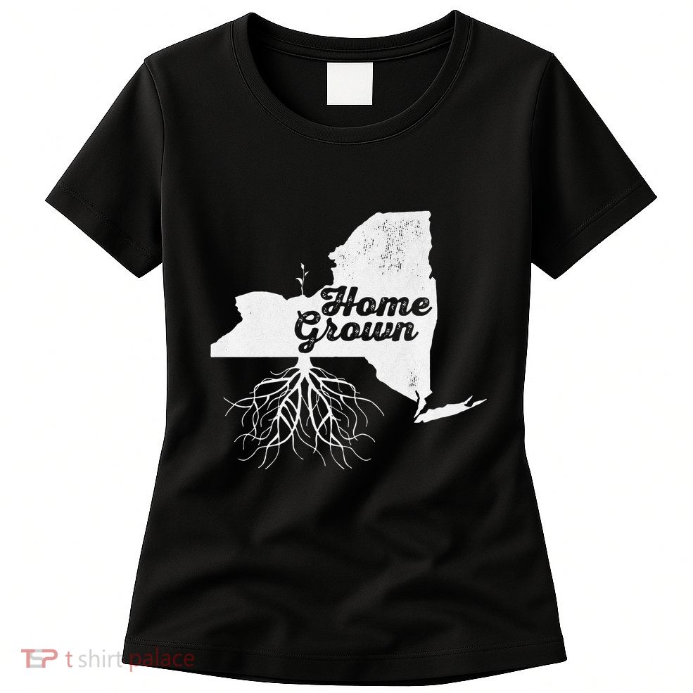 New York Home Grown Roots Ny State Pride Womens T-Shirt