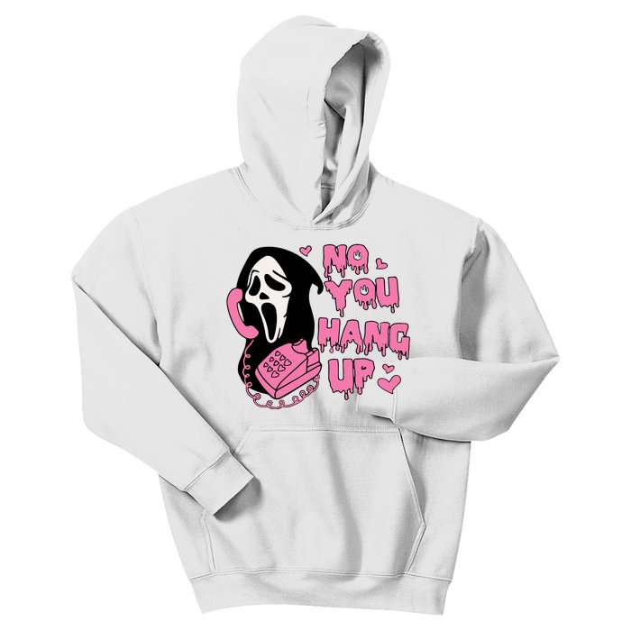 No You Hang Up First Kids Hoodie