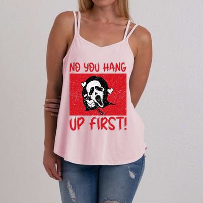 No You Hang Up First Women's Strappy Tank