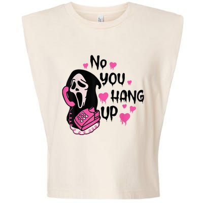 No You Hang Up First Ghost Calling Halloween Sweatshirt Garment-Dyed Women's Muscle Tee