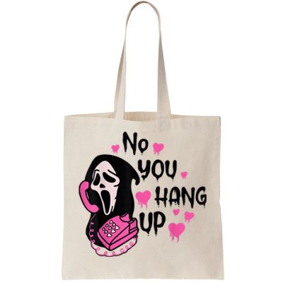 No You Hang Up First Ghost Calling Halloween Sweatshirt Tote Bag