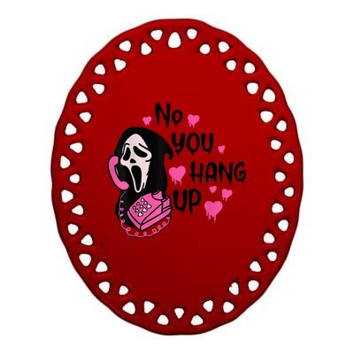 No You Hang Up First Ghost Calling Halloween Sweatshirt Ceramic Oval Ornament