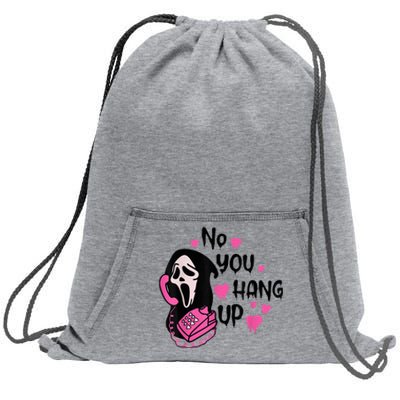 No You Hang Up First Ghost Calling Halloween Sweatshirt Sweatshirt Cinch Pack Bag